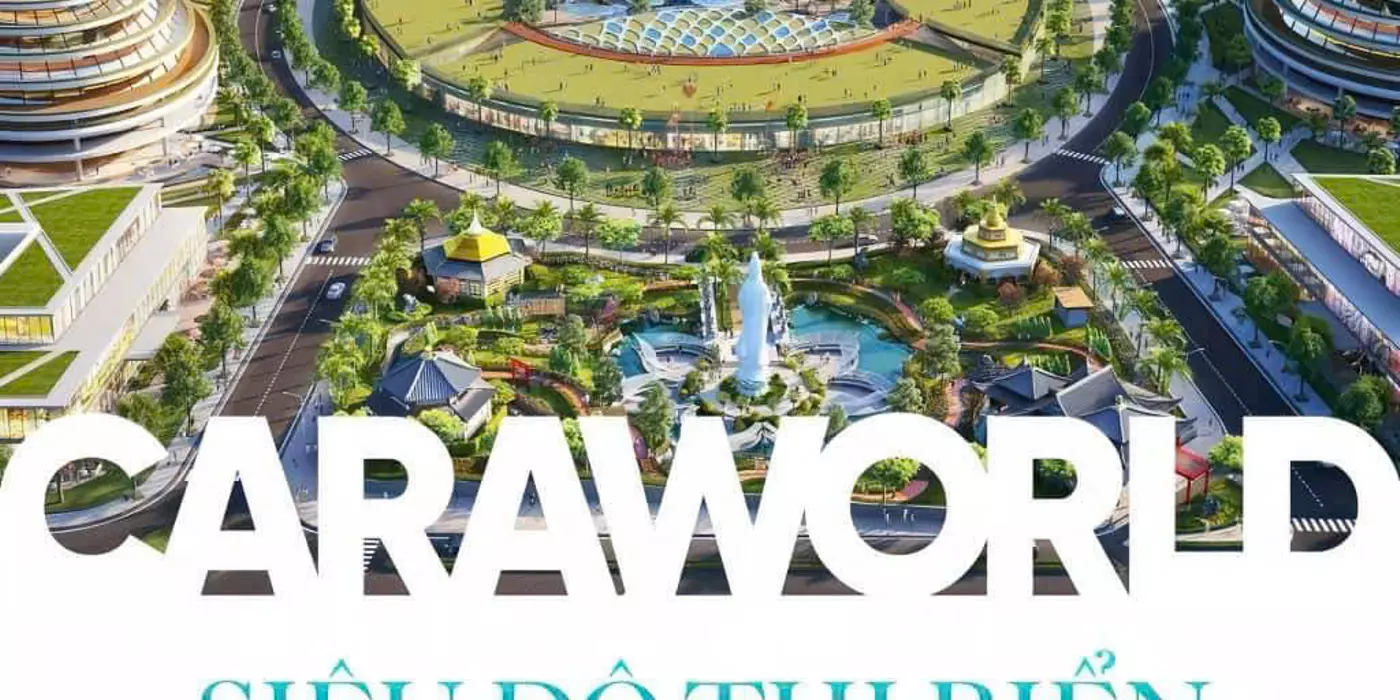 Đại Quần Thể Đô Thị - Giả Trí -Nghĩ Dưỡng CARAWORLD