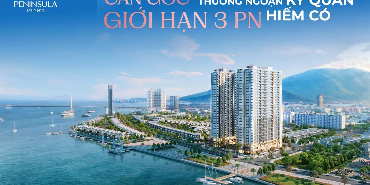 CĂN HỘ 3PN MẶT SÔNG HÀN - PENINSULA ĐÀ NẴNG - ĐẲNG CẤP 5SAO