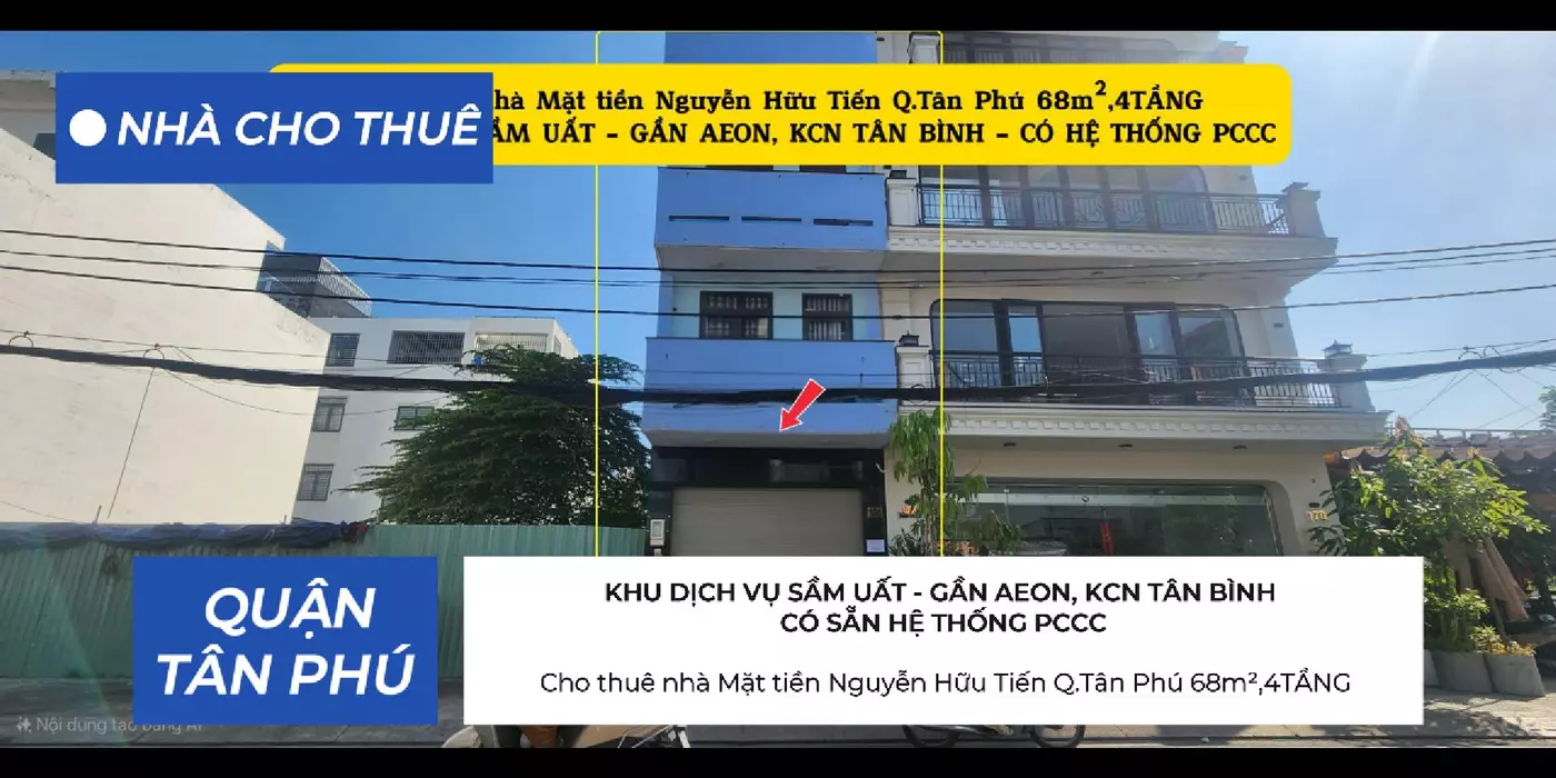 Cho thuê nhà Mặt tiền Nguyễn Hữu Tiến Q.Tân Phú 68m²,4TẦNG, 25Triệu - GẦN AEON