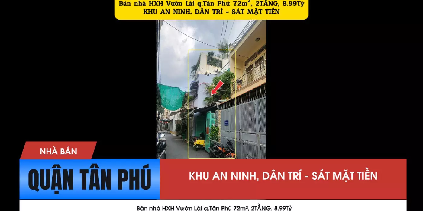 Bán nhà HXH Vườn Lài q.Tân Phú 72m², 2TẦNG, 8.99Tỷ