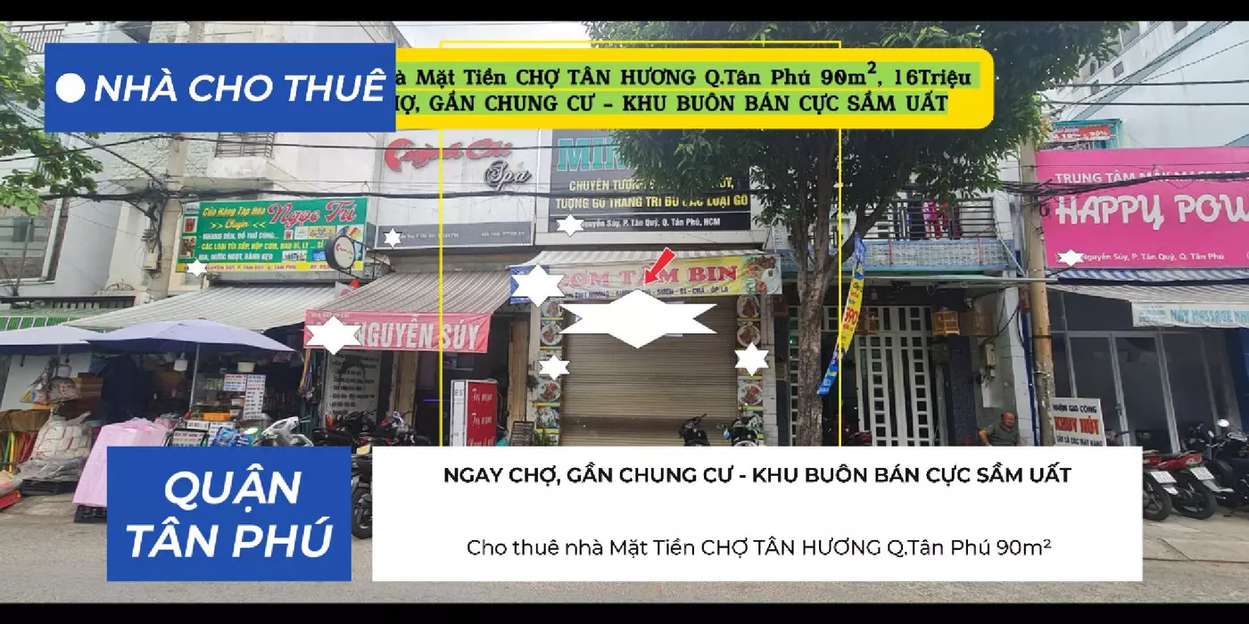 Cho thuê nhà Mặt Tiền CHỢ TÂN HƯƠNG Q.Tân Phú 90m², 16Triệu
