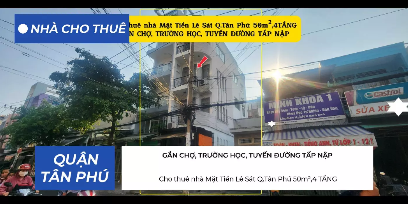 Cho thuê nhà Mặt Tiền Lê Sát Q.Tân Phú 50m²,4TẦNG, 25Triệu