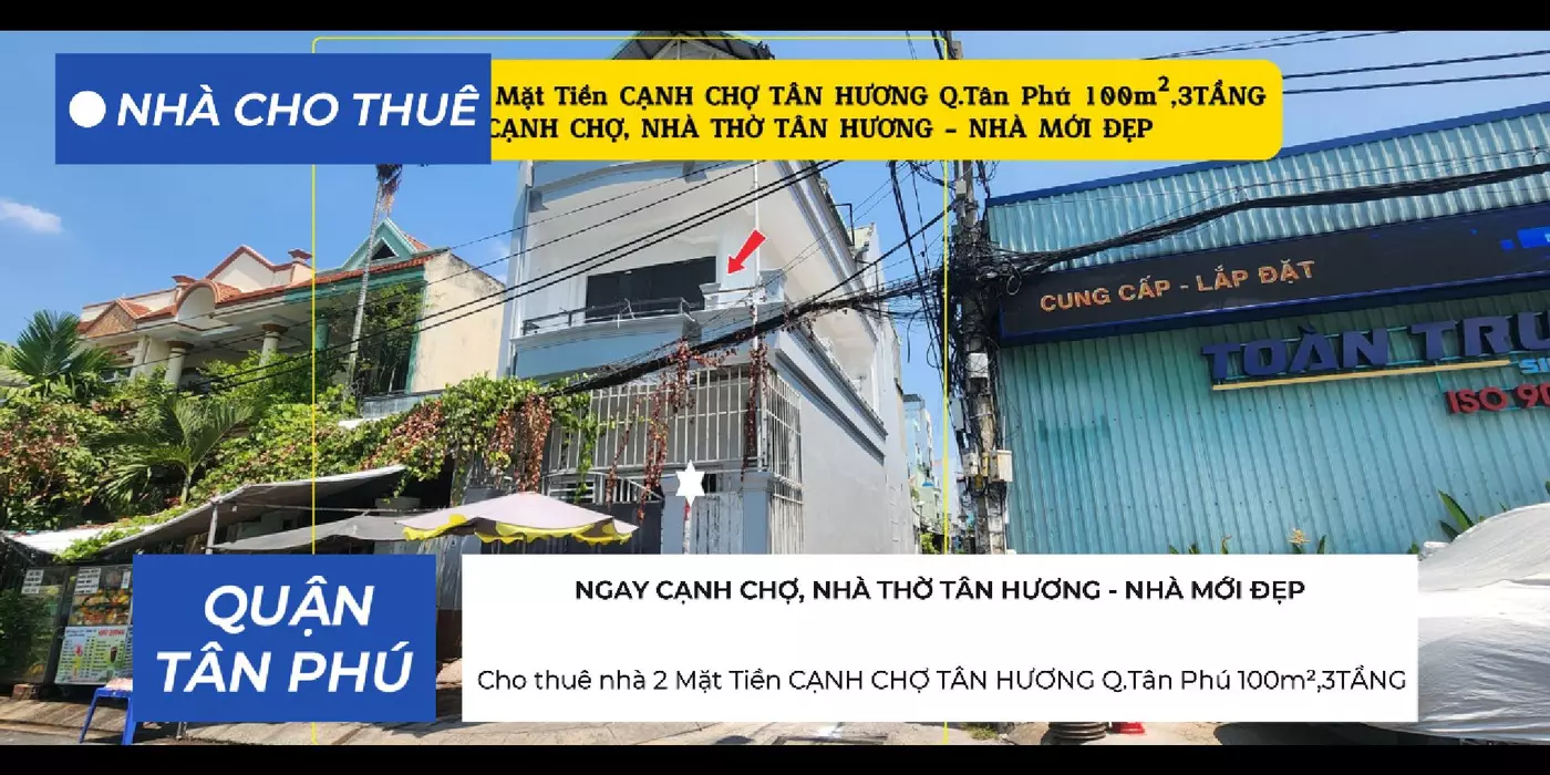 Cho thuê nhà 2 Mặt Tiền CẠNH CHỢ TÂN HƯƠNG Q.Tân Phú 100m²,3TẦNG, 20Triệu