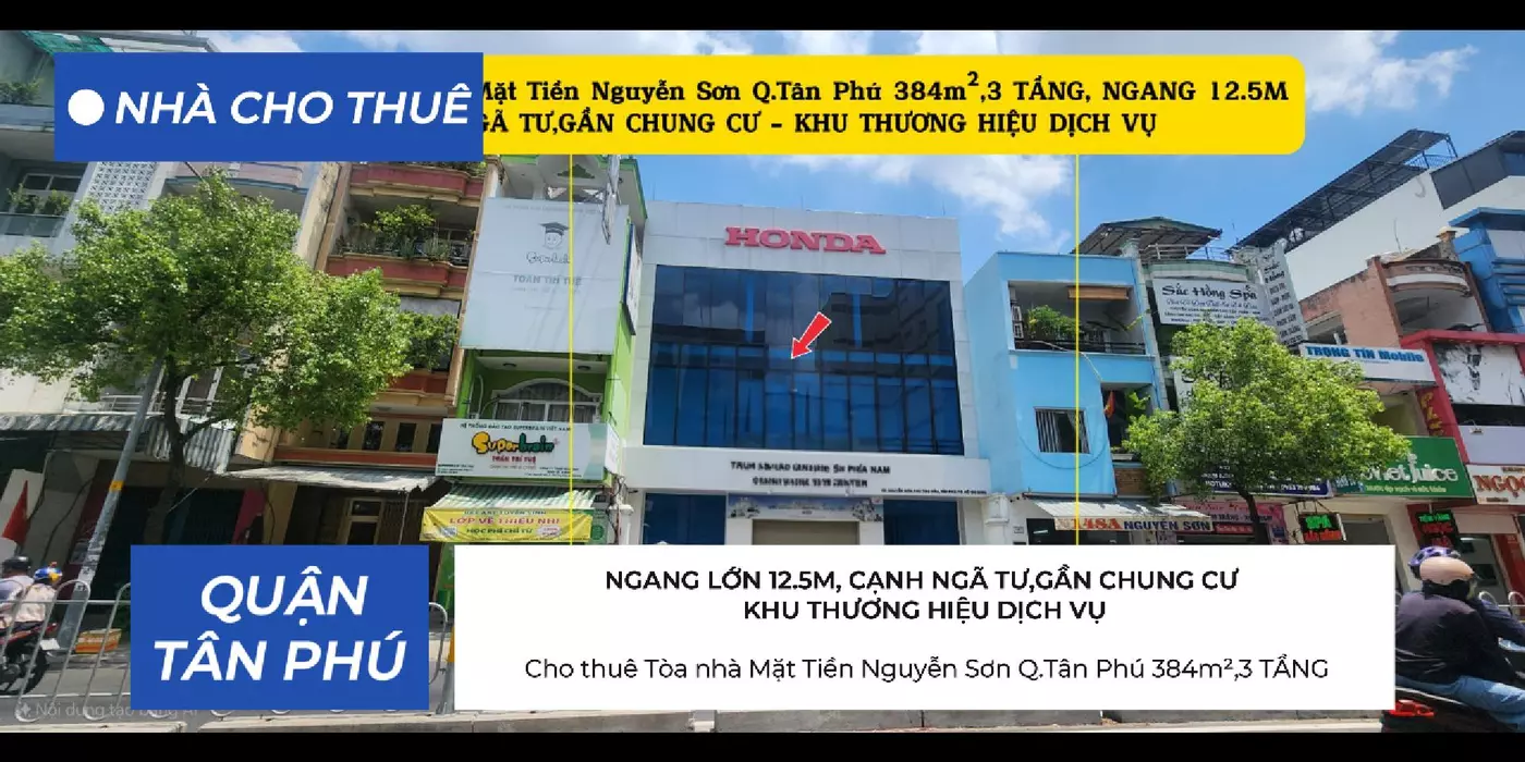 Cho thuê Tòa nhà Mặt Tiền Nguyễn Sơn Q.Tân Phú 384m²,3 TẦNG, NGANG 12M - CẠNH NGÃ TƯ