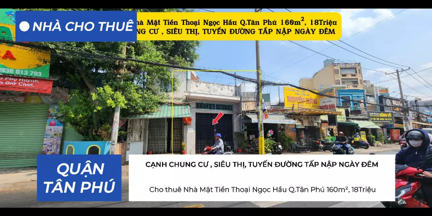 Cho thuê Nhà Mặt Tiền Thoại Ngọc Hầu Q.Tân Phú 160m², 18Triệu