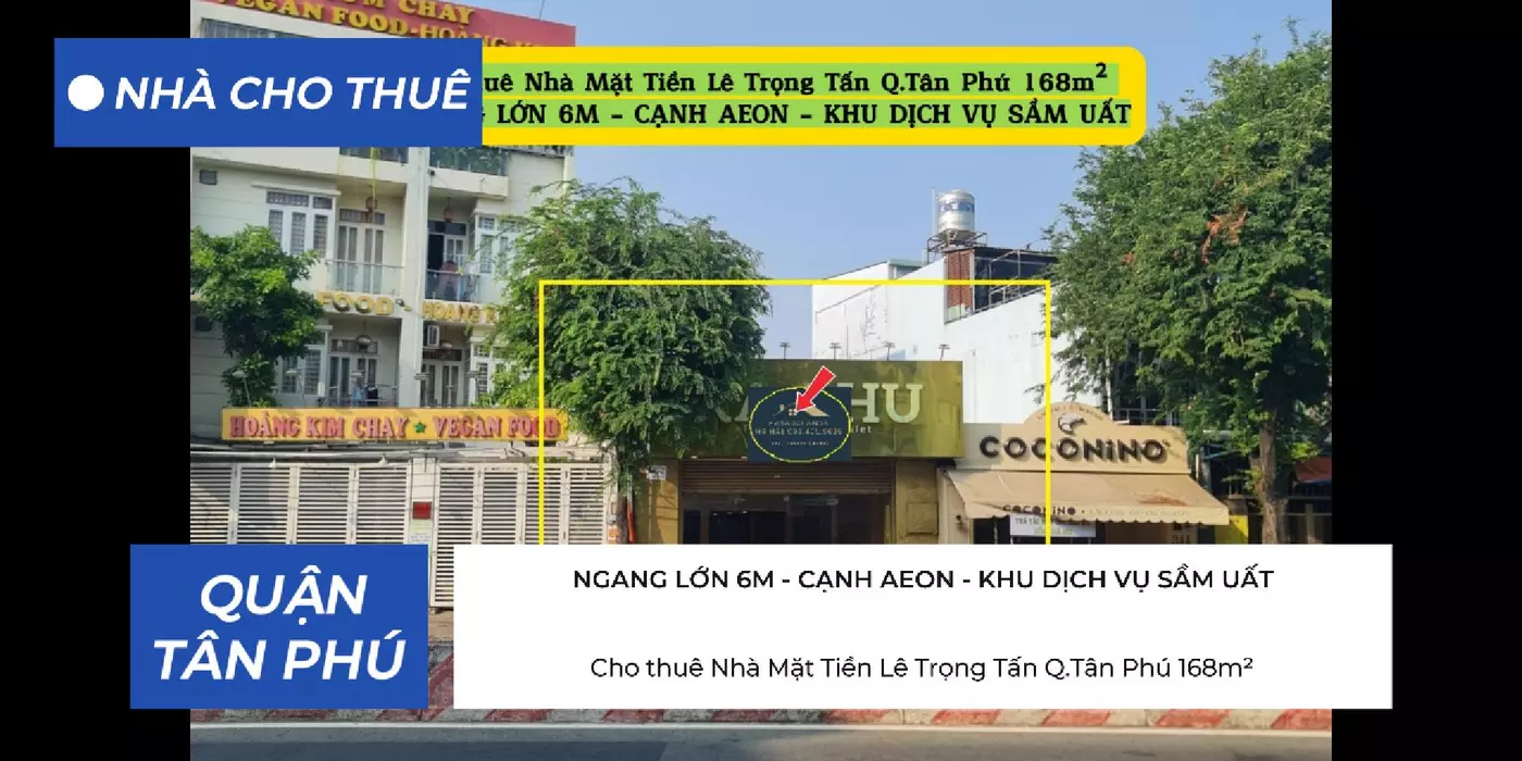 Cho thuê Nhà Mặt Tiền Lê Trọng Tấn Q.Tân Phú 168m² - GẦN AEON