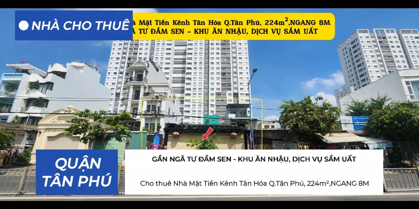 Cho thuê Nhà Mặt Tiền Kênh Tân Hóa Q.Tân Phú, 224m²,NGANG 8M