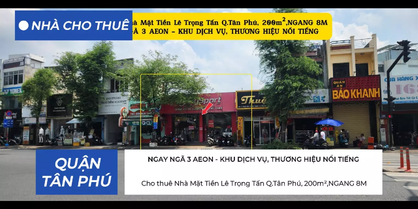 Cho thuê Nhà Mặt Tiền Lê Trọng Tấn Q.Tân Phú, 200m², NGAY NGÃ TƯ