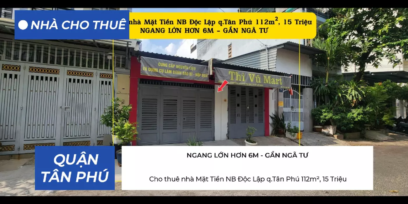 Cho thuê nhà Mặt Tiền NB Độc Lập q.Tân Phú, 112m², 15Triệu - NGANG 6.2M