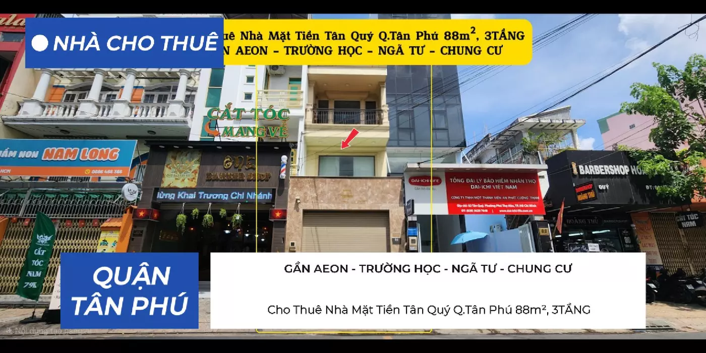 Cho Thuê Nhà Mặt Tiền Tân Quý Q.Tân Phú 88m², 3TẦNG, GẦN AEON, CHUNG CƯ