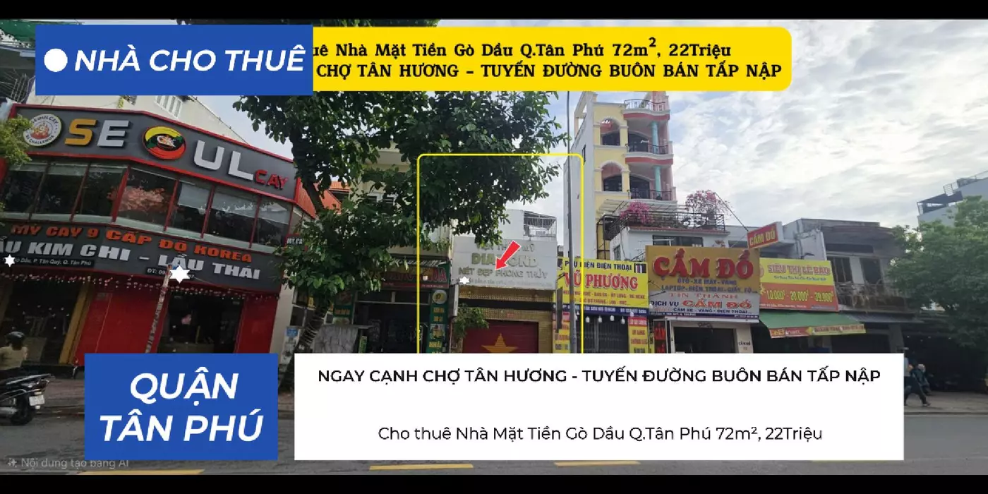 Cho thuê Nhà Mặt Tiền Gò Dầu Q.Tân Phú 72m², 22Triệu, NGAY CẠNH CHỢ TÂN HƯƠNG