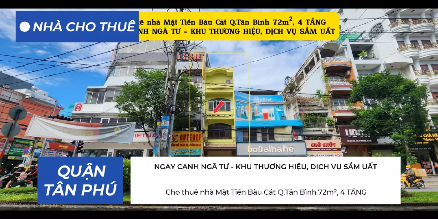 Cho thuê nhà Mặt Tiền Bàu Cát Q.Tân Bình 72m², 4 TẦNG,NGAY CẠNH NGÃ TƯ - KHU THƯƠNG HIỆU
