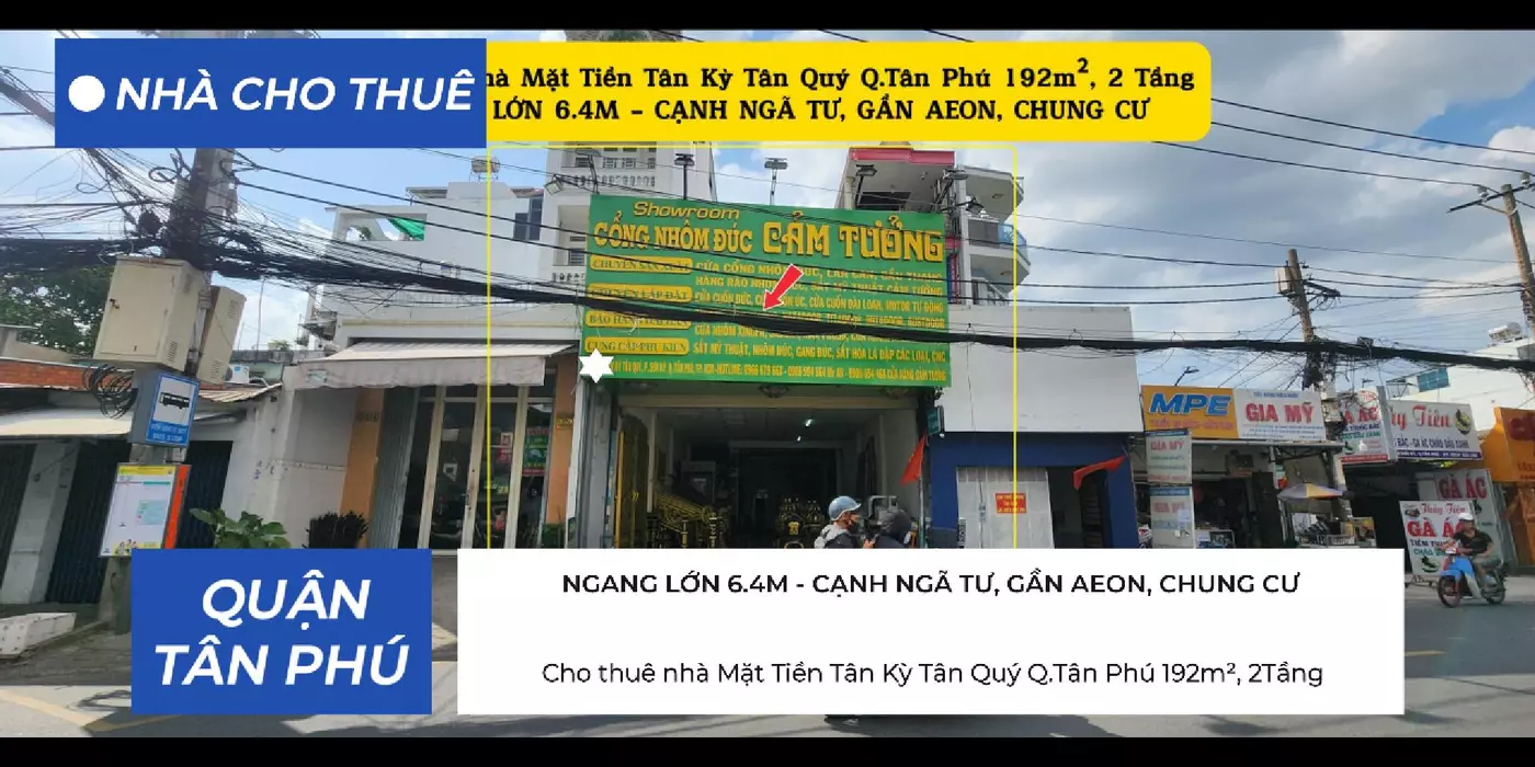 Cho thuê nhà Mặt Tiền Tân Kỳ Tân Quý Q.Tân Phú 192m², 2Tầng- CẠNH NGÃ TƯ-GẦN AEON