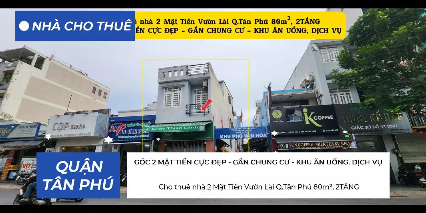 Cho thuê nhà 2 Mặt Tiền Vườn Lài Q.Tân Phú 80m², 2TẦNG, 20Triệu - GẦN CHUNG CƯ