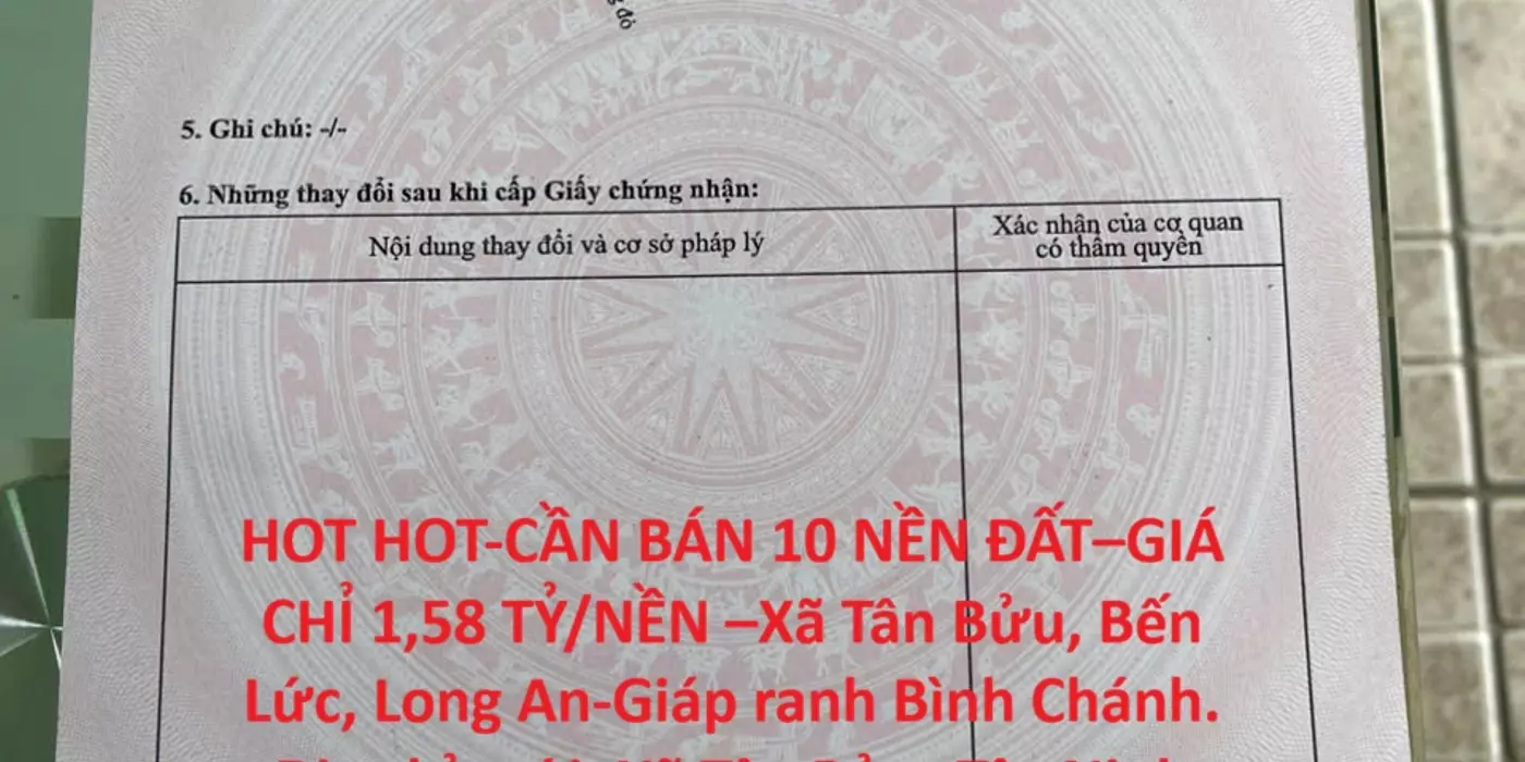 HOT HOT-CẦN BÁN 10 NỀN ĐẤT–GIÁ CHỈ 1,58 TỶ/NỀN –Xã Tân Bửu, Bến Lức, Long An-Giáp ranh Bình Chánh