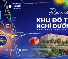 ĐẠI DỰ ÁN THÀNH PHỐ THỜI ĐẠI VÀ ÁNH SÁNG - SUN URBAN CITY HÀ NAM