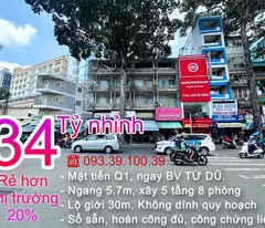 Mặt tiền Q1,BV Từ Dũ, 5 tầng 8 phòng ngang 5.7m, đang KD tôt,ko dính quy hoạch: 34 Tỷ.LH: