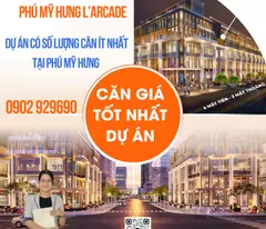 Mở bán căn giá tốt nhất giỏ hàng dự án L'Arcade Phú Mỹ Hưng. Liên hệ 0902 929690