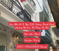Bán Nhà Số 9, Ngõ 228, Đường Thanh Bình, phường Mộ Lao, Hà Đông, Hà Nội