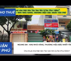 Cho thuê nhà Mặt tiền Tân Sơn Nhì Q.Tân Phú 100m² - KHU CỰC SẦM UẤT