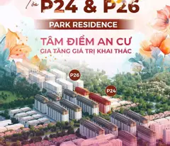 CHÍNH THỨC MỞ BÁN TOÀ P24 & P26 – PARK RESIDENCE  SUN URBAN CITY