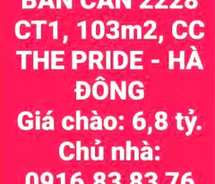BÁN CĂN 2228 CT1, 103M2, CHUNG CƯ THE PRIDE - HÀ ĐÔNG, HÀ NỘI