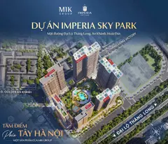 ⚡ IMPERIA SKY PARK – CHỌN ĐÚNG THỜI ĐIỂM, NẮM LỢI THẾ GIÁ NGAY TỪ ĐẦU