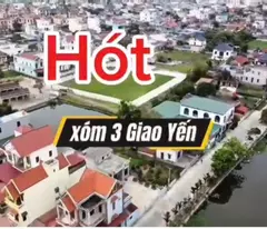 SỞ HỮU NGAY LÔ ĐẤT ĐẸP - GIÁ TỐT - Vị Trí Đắc Địa Tại Xóm 3 Giao Yến, Huyện Giao Thuỷ, Nam Định