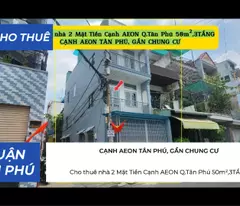 Cho thuê nhà 2 Mặt Tiền Cạnh AEON Q.Tân Phú 50m²,3TẦNG, 14Triệu