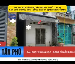 Bán nhà HXH Đỗ Thừa Luông 90m² - GẦN CHỢ TÂN HƯƠNG, 7.49Tỷ, DÒNG TIỀN 8TRIỆU/THÁNG