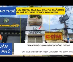 Cho thuê nhà Mặt Tiền Thạch Lam Q.Tân Phú 80m²,3TẦNG, 19Triệu - GẦN CHUNG CƯ, NGÃ TƯ