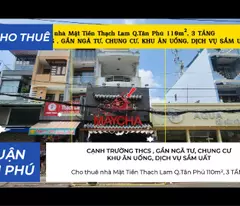 Cho thuê nhà Mặt Tiền Thạch Lam Q.Tân Phú 110m²,3TẦNG, 35Triệu - CẠNH TRƯỜNG HỌC, NGÃ TƯ