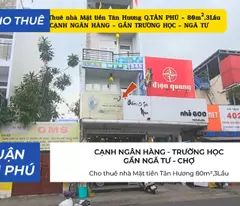 Cho thuê nhà Mặt tiền Tân Hương 80m²,3Lầu, 25Triệu - CẠNH NGÂN HÀNG - NGÃ TƯ