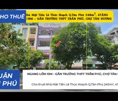 Cho thuê Nhà Mặt Tiền Lê Thúc Hoạch Q.Tân Phú 240m², 4TẦNG, NGANG 10M, 60Triệu
