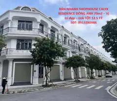 BÁN NHANH SHOPHOUSE CALYX RESIDENCE ĐÔNG ANH 70m2 – Vị trí đẹp – GIÁ TỐT 12.5 TỶ