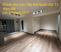 Chính chủ cần bán căn tập thể Quân đội Kim Mã, Phường Ngọc Khánh, Quận Ba Đình, Hà Nội
