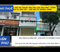 Cho thuê nhà mặt tiền Nguyễn Hồng Đào q.Tân Bình 80m², 3TẦNG - KHU DỊCH VỤ SẦM UẤT