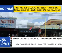Cho thuê nhà Mặt Tiền Bình Long Q.Tân Phú 280m² - NGANG 7M, GẦN CHUNG CƯ, NGÃ TƯ BỐN XÃ