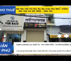 Cho thuê Nhà Mặt Tiền CHỢ VẢI Phú Thọ Hòa Q.Tân Phú 88m², 2TẦNG