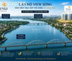 FRESIA RIVERSIDE – DỰ ÁN TIỀM NĂNG NỔI BẬT TRONG NĂM NAY TẠI ĐỒNG NAI