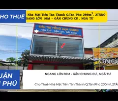 Cho Thuê Nhà Mặt Tiền Tân Thành Q.Tân Phú 200m², 2TẦNG, CẠNH CHUNG CƯ-NGÃ TƯ