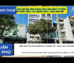 Cho thuê nhà mặt tiền Hiền Vương Q.Tân Phú 80m², 6 TẦNG