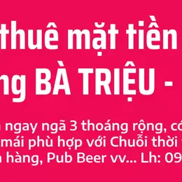Cho thuê nhà mặt tiền nằm tại ngã ba Bà Triệu - Hà Huy Tập