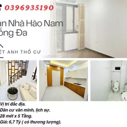 Bán nhà Hào Nam Đống Đa, Vị Trí Đắc Địa, Dân Cư Văn Minh, 28mx5T,  Giá: 6,7 Tỷ, Lh: 0396935190.