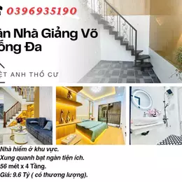 Bán nhà Phố Giảng Võ, Hàng Hiếm, Lõi Đống Đa, 56mx4T, Giá: 9.6 Tỷ, Lh: 0396935190.