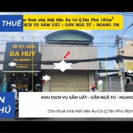 Cho thuê nhà Mặt tiền Âu Cơ Q.Tân Phú 182m² - NGANG 7M - 55Triệu