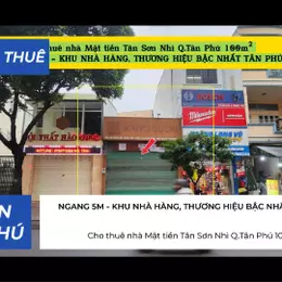Cho thuê nhà Mặt tiền Tân Sơn Nhì Q.Tân Phú 100m² - KHU CỰC SẦM UẤT