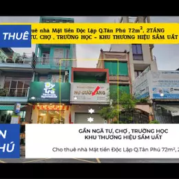 Cho thuê nhà Mặt tiền Độc Lập Q.Tân Phú 72m², 2TẦNG - 18Triệu, GẦN NGÃ TƯ
