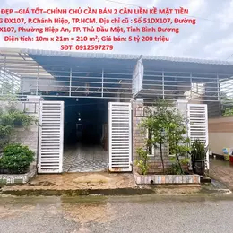 NHÀ ĐẸP l–GIÁ TỐT–CHÍNH CHỦ CẦN BÁN 2 CĂN LIỀN KỀ MẶT TIỀN ĐƯỜNG ĐX107, P.Chánh Hiệp, TP.HCM