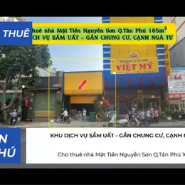 Cho thuê nhà Mặt Tiền Nguyễn Sơn Q.Tân Phú 165m²- GẦN CHUNG CƯ, NGÃ TƯ